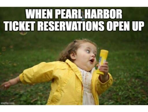 running baby meme "when pearl harbor ticket reservations open"