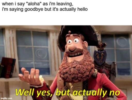 claymation meme "aloha joke"